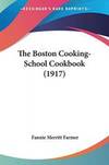 The Boston Cooking-School Cook Book