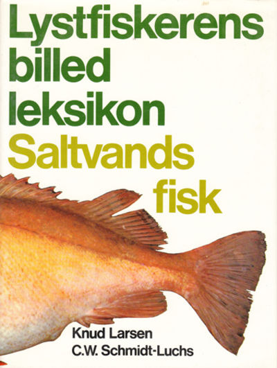 Lystfiskerens billedleksikon. Saltvandsfisk.