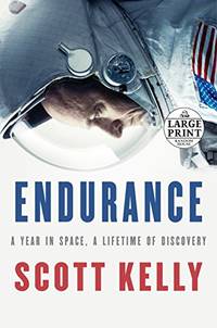 cover of Endurance: A Year in Space, a Lifetime of Discovery (Random House Large Print)