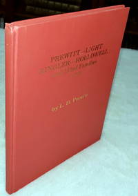 Prewitt - Light / Ringler - Hollowell and Allied Families by Prewitt, Lester Dee