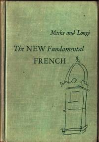 The New Fundamental French by Micks and Longi - 1955