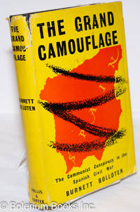 image of The Grand Camouflage; the Communist Conspiracy in the Spanish Civil War