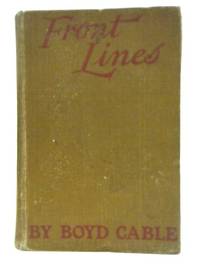 Front Lines by Boyd Cable - Hardcover - 1918 - from World of Rare Books (SKU: 1574863239IEV)