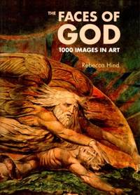 THE FACES OF GOD: 1000 Images in Art
