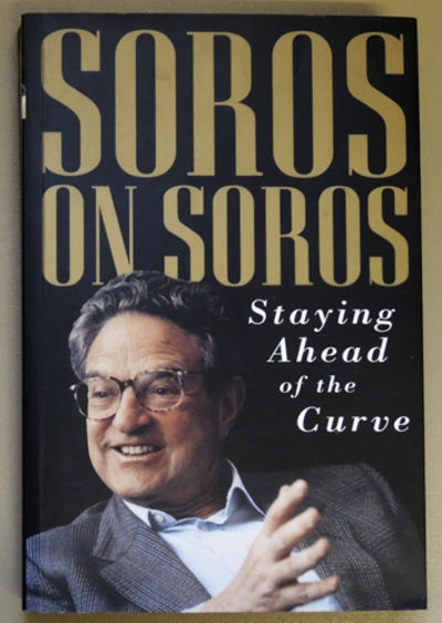 soros on soros staying ahead of the curve