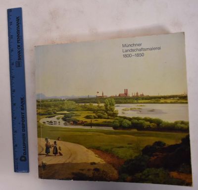 Münchner Landschaftsmalerei 1800-1850