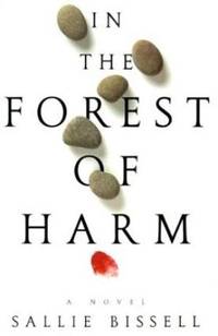 In the Forest of Harm