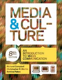 Media and Culture : An Introduction to Mass Communication