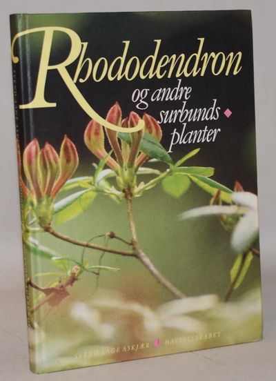 Rhododendron og andre surbundsplanter.