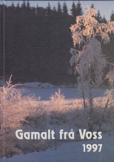 Gamalt frå Voss 1997. 29. årgang.