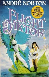 Flight in Yiktor (Moon Singer/Free Traders, Bk. 3)