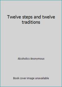 cover of Twelve steps and twelve traditions