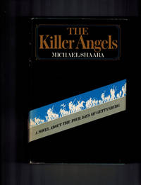 The Killer Angels by Michael Shaara - 1974