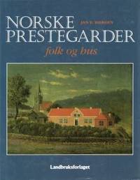Norske prestegarder folk og hus