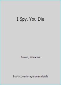 image of I Spy, You Die