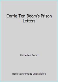 Corrie Ten Boom's Prison Letters