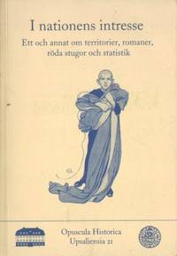 I nationens intresse. Ett och annat om…