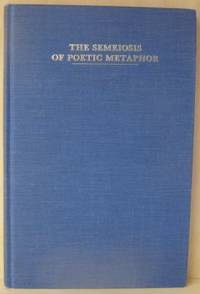 The Semeiosis of Poetic Metaphor