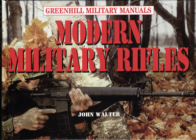 Modern Military Rifles.