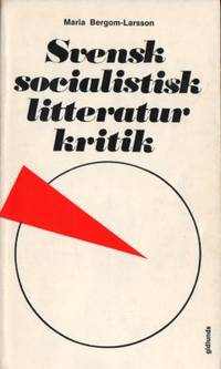 Svensk socialistisk litteraturkritik.