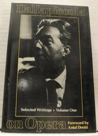 Dallapiccola on Opera. Selected Writings. Volume…