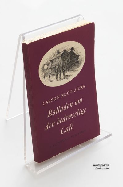 Balladen om den bedrøvelige Café (Første danske…