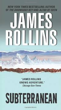 Subterranean: A Thriller by Rollins, James