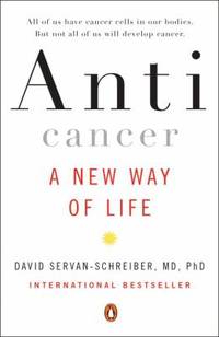 Anticancer : A New Way of Life