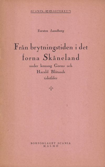 Från brytningstiden i det forna Skåneland under…