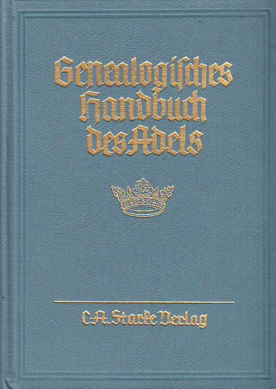 Genealogisches handbuch der adeligen häuser.…