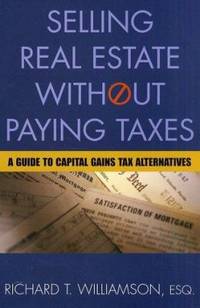 Selling Real Estate Without Paying Taxes
