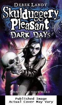 image of Dark Days (Skulduggery Pleasant)