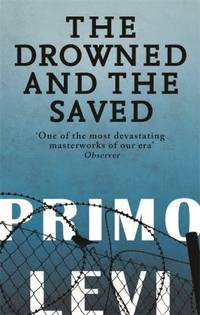 The Drowned and the Saved (Abacus Books)