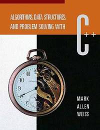 Data Structures and Problem Solving Using C++