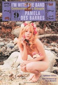 I&#039;m with the Band: Confessions of a Groupie by Des Barres, Pamela Des