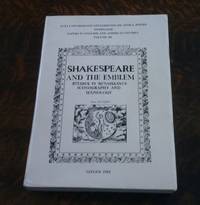 image of Shakespeare and the Emblem : Studies in Renaissance Iconography and Iconology Papers in English and American Studies Volume III