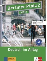 Berliner Platz NEU: Lehr- und Arbeitsbuch 2 mit 2 CDs