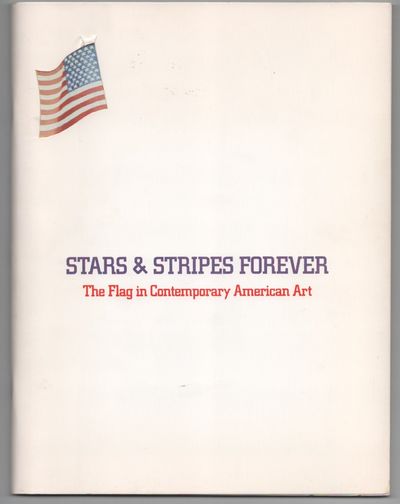 Stars & Stripes Forever: The Flag in Contemporary American Art
