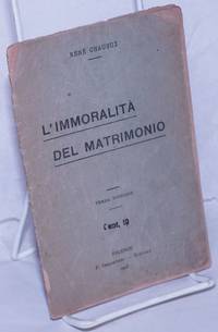 L'immoralita del matrimonio