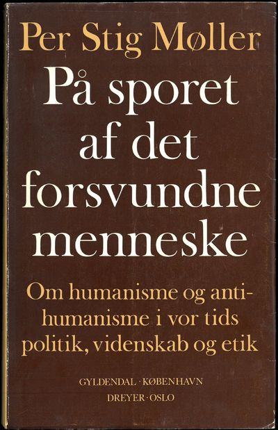 På sporet af det forsvudne menneske. Om humanisme…