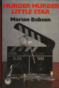 MURDER MURDER LITTLE STAR by BABSON, Marian - 1977