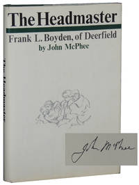 image of The Headmaster: Frank L. Boyden, of Deerfield