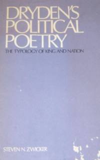 Dryden's Political Poetry: The Typology of King and Nation