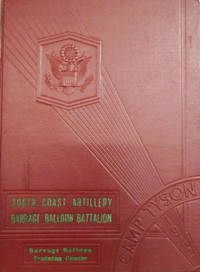 Historical and Pictorial Review, Barrage Balloon Training Center, United States Army, Camp Tyson, Tennessee, 1942