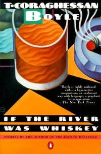 If the River Was Whiskey : Stories