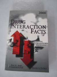 Drug Interaction Facts by Tatro, David S - 1999-08-01