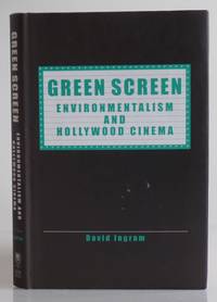 Green Screen: Environmentalism and Hollywood Cinema