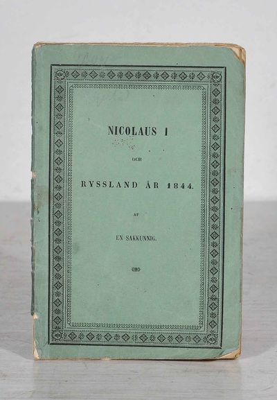 Nicolaus I och Ryssland år 1844. Några ord om…