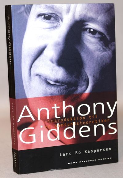 Anthony Giddens - introduktion til en…