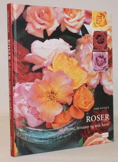 Roser - til altaner, terrasser og små haver.